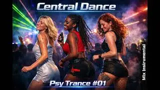 Central Dance - Psy Trance 01