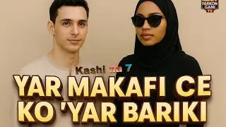 'YAR MAKAFI CE KO 'YAR BARIKI Kashi na 7 