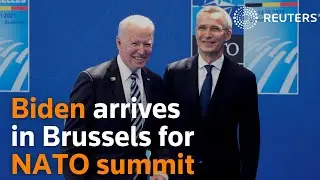 Biden arrives in Brussels for NATO summit