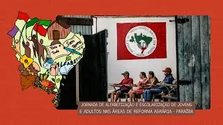 JORNADA DE EDUCAÇÃO DE JOVENS E ADULTOS NO NORDESTE DO MST  - PARAÍBA