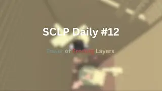 SCLP Daily #12| Tower of Eroding Layers