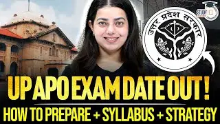 UP APO EXAM DATE OUT ! PREPARATION +STRATEGY + SYLLABUS | FULL DETAILS BY ISHITA MA&rsquo;AM