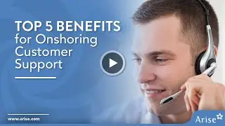 Top 5 Benefits for Onshoring Customer Support