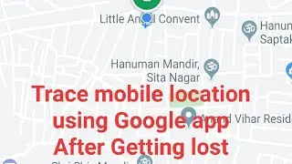 Ethical Hacking With Android | Trace Mobile Current Location After Getting Lost