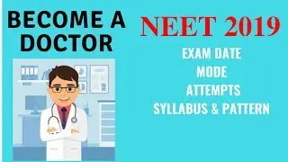 NEET 2019:Exam Date , Mode, Attempts, Syllabus, Pattern || A2R EDUCATION