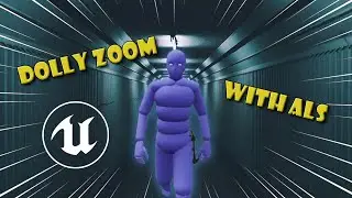 Dolly Zoom Effect with ALS in UE5 | Tutorial