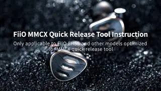 How to use the FiiO MMCX quick release tool?
