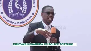 TORTURE SHOULDN'T BE A FILE CASE IN UGANDA - ATTORNEY GENERAL KIRYOWA KIWANUKA