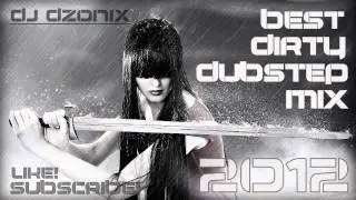New! Best Dirty Dubstep Mix Ever JULY 2012 [HD]