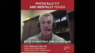 WPAOG Thayer&rsquo;s Corner - EP65 COL Nicholas Gist '94: Physically Fit and Mentally Tough