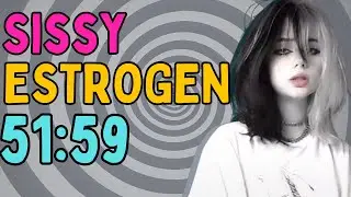 MTF Subliminal Feminization | Sissy, Estrogen & HRT Rewire