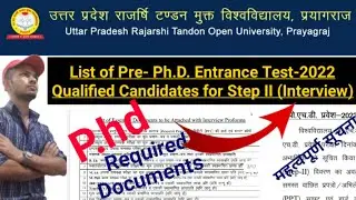 List of Pre- Ph.D. Entrance Test-2022 Qualified Candidates for Step II (Interview)