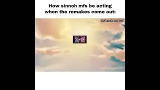 How sinnoh fans be acting when sinnoh remakes come out: