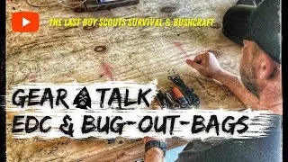 GEAR TALK | EDC & BUG-OUT-BAGS #diy #edc #survivalgear #bugoutbag #outdoorlife #howto #edcbag