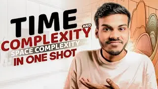 Time and Space Complexity in One Shot | Telugu