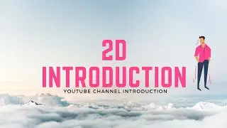 Channel Introduction Video - 2D Animation