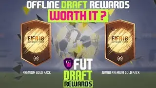 ARE OFFLINE FUT DRAFT REWARDS WORTH IT? FUT 18 | Pack Opening | FIFA 18