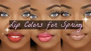 Lip Colors for Spring | Cydnee Black