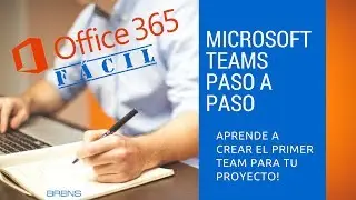 Microsoft Teams Paso a Paso - BREINS OFFICE 365 FÁCIL