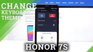 How to Customize Keyboard Theme in Honor 7S?