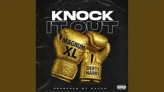 Knock It Out (feat. Young Tech)
