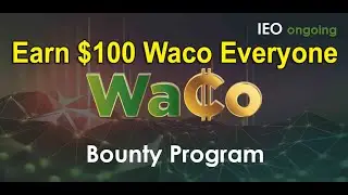 WACO (Waste Digital Coin) - Go Green earn Token|Listing in Probit Exchange|Join Fast
