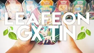 OPENING A POK&Eacute;MON EVOLUTION CELEBRATION LEAFEON GX TIN!