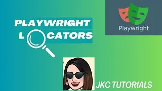 JKC PLAYWRIGHT Tutorials - 3. Locators | Playwright Interview Questions