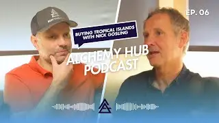 Ep. 6 - Nick Josling - Property, betting syndicates, thieves in Peru & buying tropical islands.