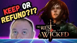 NO REST FOR THE WICKED- Should I KEEP IT or REFUND IT?!?