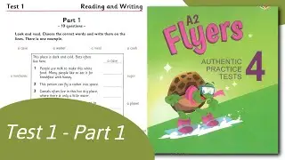 Hướng dẫn giải đề Cambridge Flyers 4 (2022)- Reading and Writing Part 1 (Test 1)