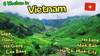 Vietnam: Reisen durch traumhafte Natur! 🌲| Vietnam Vlog #1