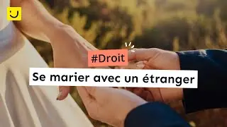 Se marier avec un &eacute;tranger
