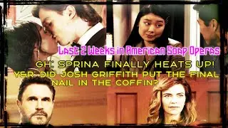 General Hospital Had a Real Sweeps | Young and The Restless on its Last Legs? | Soap Opera Grades