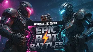 🔥Convin vs MissNoCalls &mdash; Epic Bot Battles 🔥🤖