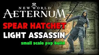 New World Aeternum - Spear & Hatchet //light melee assassin 🔥PvP🔥
