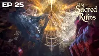 The Sacred Ruins Episode 25 Explained in Hindi || Chu Feng Severely Injured Silver Wing