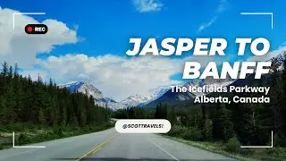 🚗 JASPER NATIONAL PARK | The Icefields Parkway - Canada's most scenic drive!