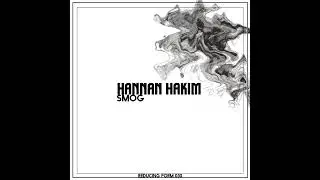 Hannan Hakim - Smog (Original Mix) RF030