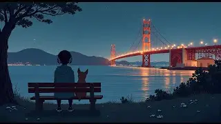 San Francisco Lofi Nights 🌙 Chill Beats for Focus, Relaxation & Late Vibes