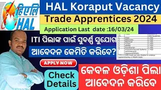 HAL Koraput Apprentices recruitment 2024|Trade Apprentices vacancy of Ex-ITI at Hal Koraput Division