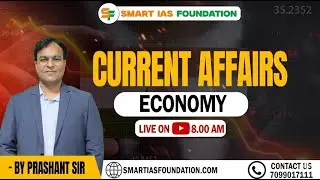 DAILY LIVE CURRENT AFFAIRS ANALYSIS | Sub: ECONOMICS | Jan 21 | SMART IAS FOUNDATION