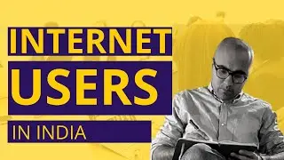 Internet users in India  |Startup | Sarthak Ahuja