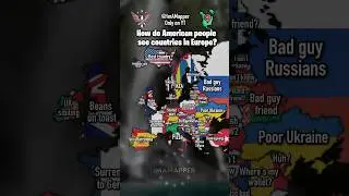 How do Americans see countries in Europe?