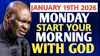 [MONDAY 19TH JANUARY, 2026]EARLY MORNING PRAYER |START YOUR DAY WITH PRAYER |APOSTLE JOSHUA SELMAN