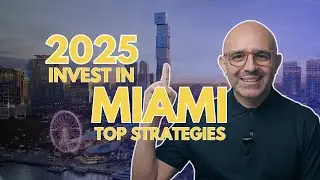 Top Investment Strategies for Miami Real Estate in 2025