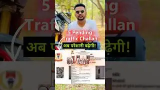 5 Pending Traffic Challan | New Traffic Rules & Regulations 2025 #shorts