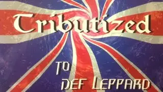 TRIBUTIZED - A Tribute to DEF LEPPARD [1999] Full Compilation