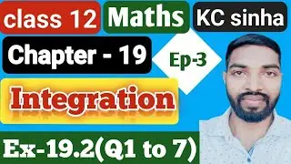 Ep-3|Class-12|Kc Sinha Solution|Ex-19.1(Q1 to 7)|..........