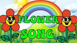 flowers song|nursery rhymes|toddler learning song|kindergarten learning |fun learning|super simple|